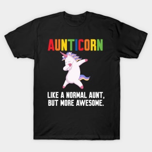 Aunticorn like a normal Aunt T-Shirt